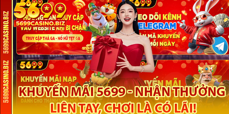 Giới Thiệu Về Chương Trình Khuyến Mãi Hot 5699